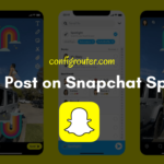 How to Post on Snapchat Spotlight